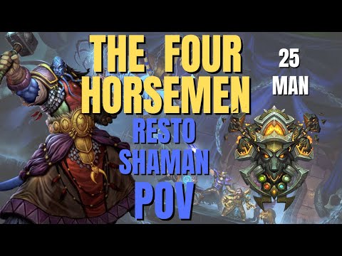 WoW Wotlk Classic Naxx 25 The Four Horsemen Resto Shaman POV 2022