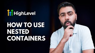 How to use Nested Containers in Go High Level Funnels & Websites