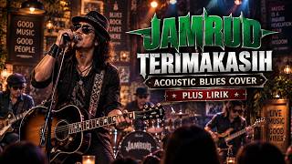 Download lagu Jamrud - Terimakasih | Acoustic Blues Cover   Lirik | Teman Santai & Ngopi mp3