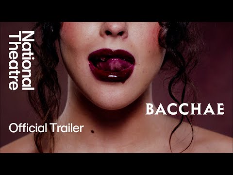 Bacchae | Official Trailer | National Theatre