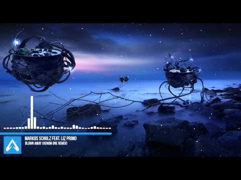 Markus Schulz Feat. Liz Primo - Blown Away (Venom One Remix)