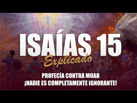 ✅ ISAIAH 15 - EXPLAINED 🔥 | Revived by His Word || DECEMBER 8, 2023 📌