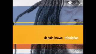 Dennis Brown - Tribulation