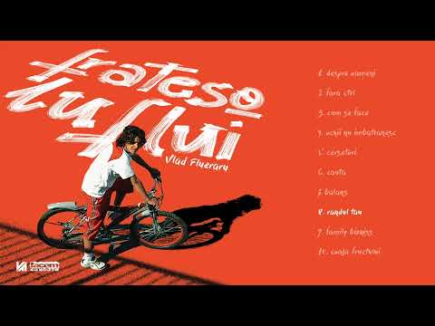 Vlad Flueraru - randul tau
