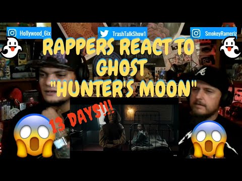 Rappers React To Ghost "Hunters Moon"!!!