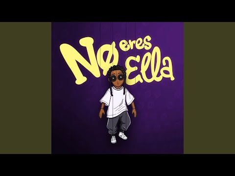 No Eres Ella