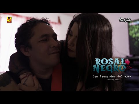 Rosal Negro - Los Recuerdos Del Ayer