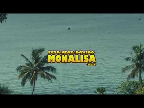 Lyta Ft Davido MONALISA Official Video