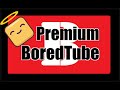 ANGRY RANT BoreTube Premium
