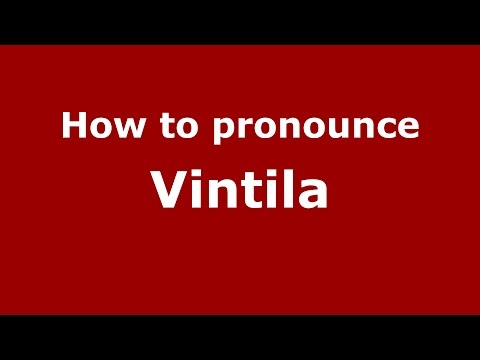 How to pronounce Vintila (Romanian/Romania)  - PronounceNames.com