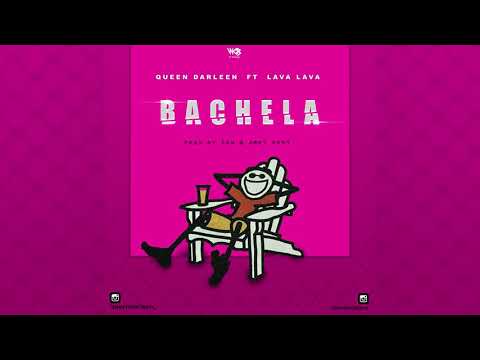 Queen Darleen Ft Lava Lava - Bachela (Official Audio)