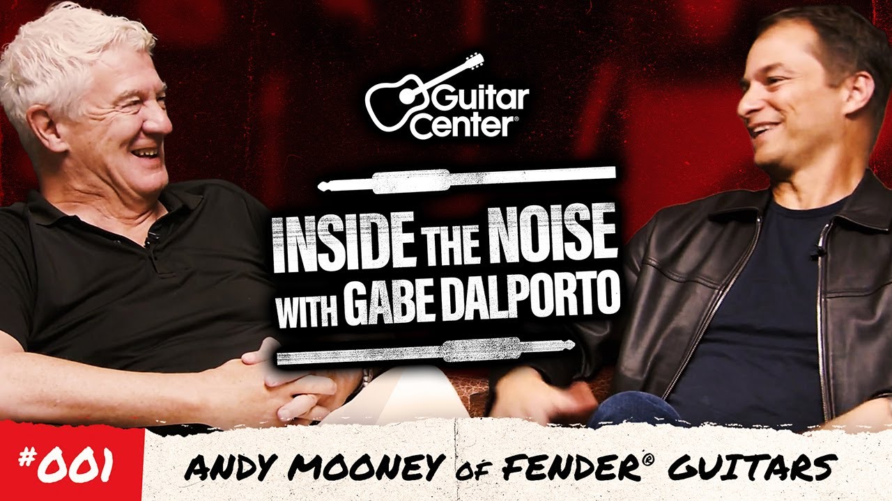 Andy Mooney of Fender | Guitar Center's Inside the Noise with Gabe Dalporto (Ep.1) - YouTube