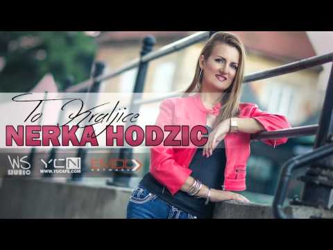 Nerka Hodzic - To Kraljice
