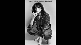 Patti Smith Group - Pumping