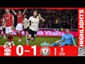 Download Lagu Highlights: Nottingham Forest 0-1 Liverpool  Jota sends the Reds into the semis Mp3 Free