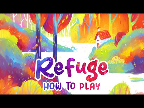 Refuge: how to play (Bombyx official)