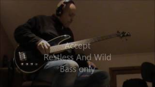 Video thumbnail for Accept:Restless and Wild. Bass. by SteveClem Bass