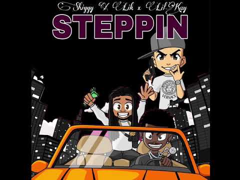 Steppin - LilShawn x Lik x LilKay