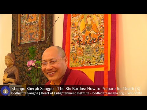 The Six Bardos - How to Prepare for Death [3]