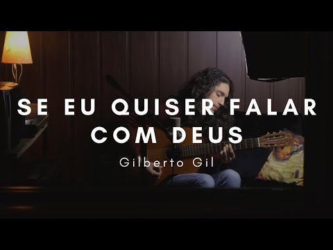 Se Eu Quiser Falar Com Deus (Gilberto Gil) - Luan Carbonari
