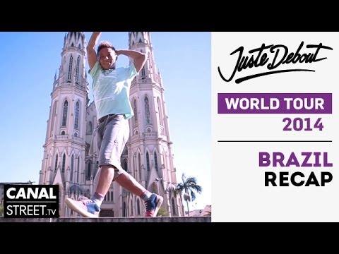 Street dance: Brazil Recap Juste Debout Tour 2014