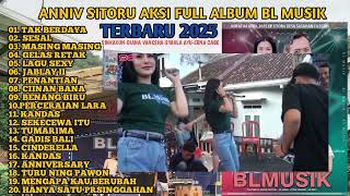 Download lagu ANNIV SITORU AKSI - FULL ALBUM BL MUSIK mp3