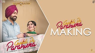 Guddi Da Parahuna Making - Kulbir Jhinjer | Tarsem Jassar | Simi Chahal | Latest Punjabi Songs 2019