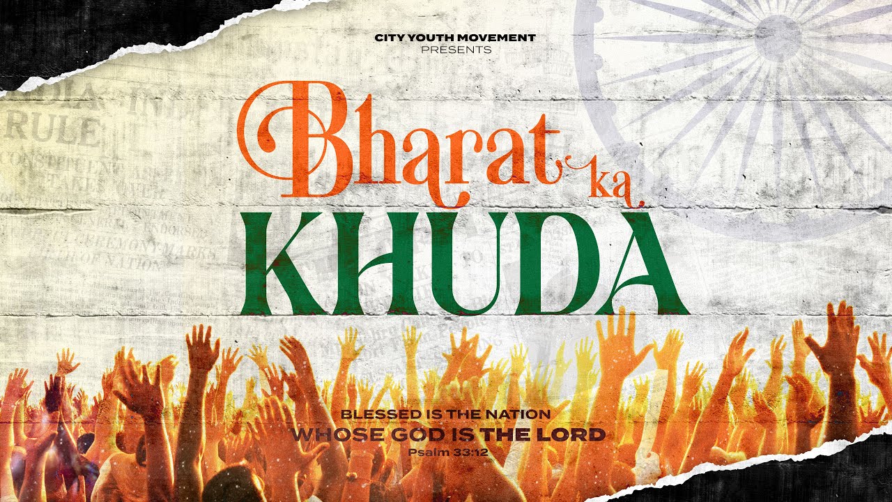 Bharat Ka Khuda | Independence Day Worship Song - City Youth Movement ft. Thanga Selvam