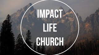 06-25-17 - Impact Life Church