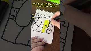 POV:Colorido Bobbie  Goods apenas com uma Cor (amarelo) #art #desenho #colorir #papelaria