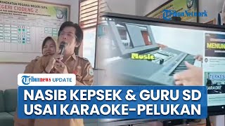 Nasib Kepsek & Guru di Banten usai Viral Berpelukan Sambil Karaoke Pakai TV Bantuan Presiden