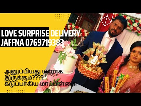 Love Surprise Delivery & Party Needs Jaffna 0769719383