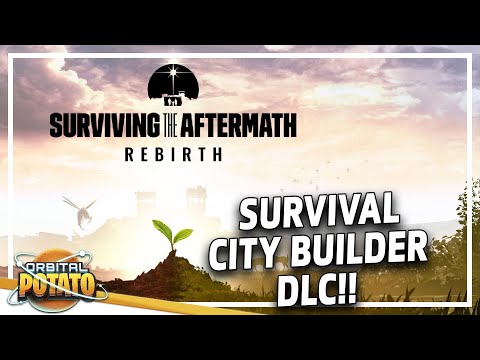 Everything NEW In Surviving The Aftermath - Rebirth - Big New DLC - Survival City Builder, Analysis