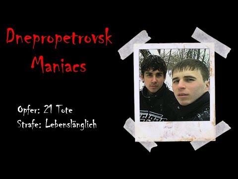 Menschliche Abgründe: Die Dnepropetrovsk Maniacs