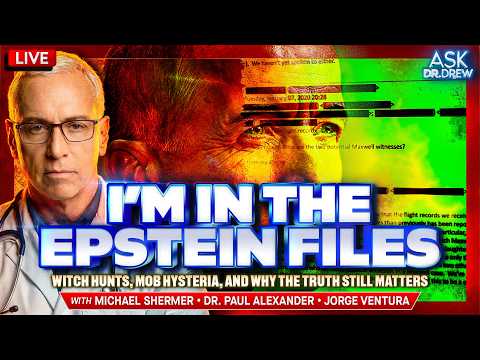 I'm In The Epstein Files: Michael Shermer on Witch Hunts, Mob Hysteria & The Truth – Ask Dr. Drew