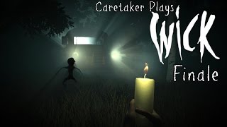 Caretaker Plays - Wick Finale | True Ending