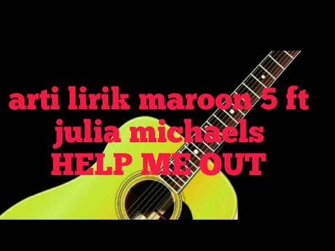download lagu mp3 mp4 Lirik Maroon 5 Help Me Out, download lagu Lirik Maroon 5 Help Me Out gratis, unduh video klip Lirik Maroon 5 Help Me Out