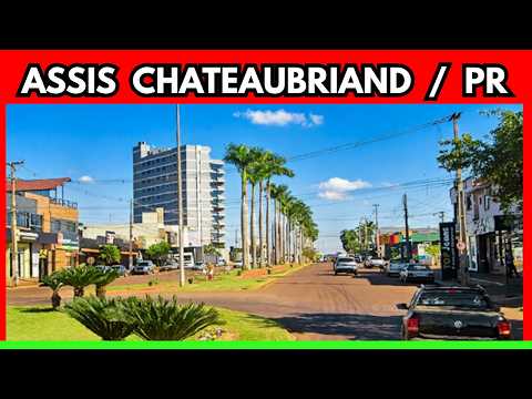Como é Assis Chateaubriand - PR? | Vem Comigo Conhecer!