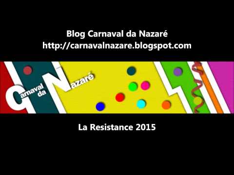 La Resistance 2015 - Carnaval da Nazaré