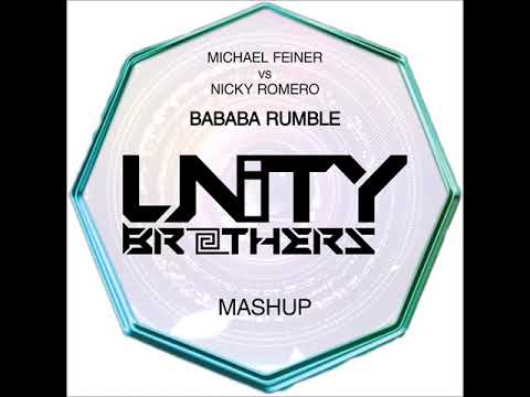 Michael Feiner vs.  Nicky Romero - Bababa Rumble (Unity Brothers Mashup)