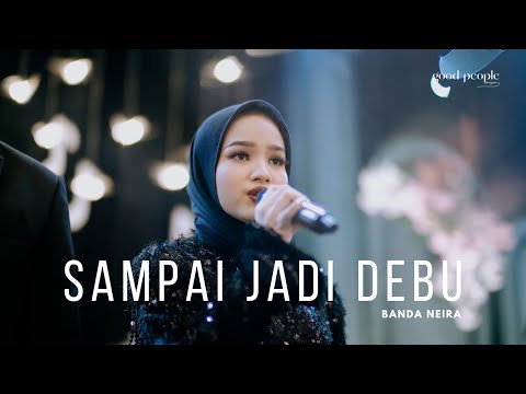 Sampai Jadi Debu - Banda Neira Live Cover | Good People Music