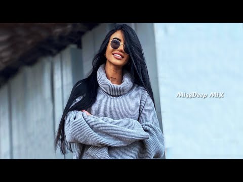 Shazam Girls Hard Summer Mix 2021 - Best Vocal Deep House Music Chill Out New Mix By MissDeep