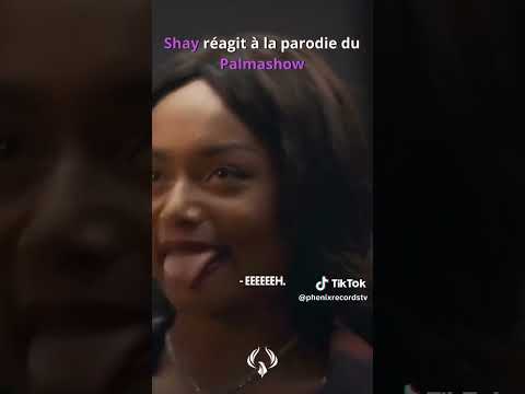 Shay réaction Palmashow