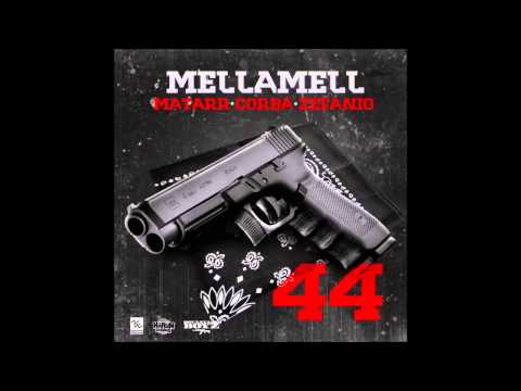 Mellamell ft. Corba & Matarr - 44 (+DOWNLOAD! HD!)
