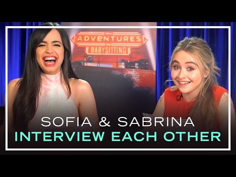Adventures in Babysitting Stars Sabrina Carpenter and Sofia Carson Interview Each Other