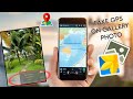 How to get fake location on gallery photo | Exploring Fake GPS Photo Trickery | Gallery photo gps