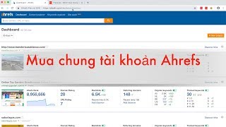 Hướng dẫn sử dụng Ahrefs - Nhóm mua chung Ahrefs