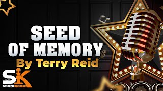 Seed of Memory - Terry Reid - Karaoke