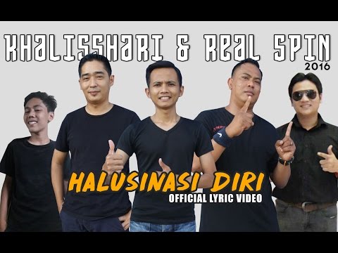 KHALISSHARI & REAL SPIN - HALUSINASI DIRI (OFFICIAL LYRIC VIDEO)