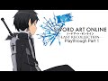 Sword Art Online Last Recollection Playthrough Part 1